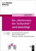 Cover: Ein &raquo;Meilenstein der Tarifpolitik&laquo; wird besichtigt - edition sigma