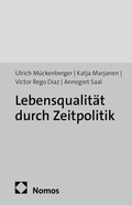 Cover: Lebensqualit&auml;t durch Zeitpolitik - edition sigma