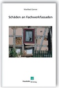 Cover: Sch&auml;den an Fachwerkfassaden. - Fraunhofer IRB Verlag