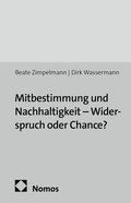 Cover: Mitbestimmung und Nachhaltigkeit - Widerspruch oder Chance? - edition sigma