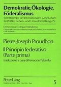 Cover: Il Principio federativo (Parte prima) - Peter Lang Verlag