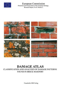 Abbildung von: Damage Atlas. Classification and Analyses of Damage Patterns found in Brick Masonry - Fraunhofer IRB Verlag
