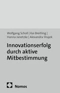 Cover: Innovationserfolg durch aktive Mitbestimmung - edition sigma