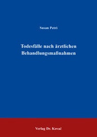 Abbildung von: Todesfälle nach ärztlichen Behandlungsmassnahmen - Kovac, Dr. Verlag