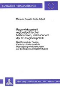 Abbildung von: Raumwirksamkeit regionalpolitischer Massnahmen, insbesondere der EG-Regionalpolitik - Peter Lang Verlag