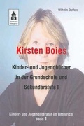 Cover: Kirsten Boies Kinder- und Jugendb&uuml;cher in der Grundschule und Sekundarstufe I - wbv Media
