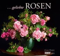Cover: ... geliebte Rosen Kalender 2015 - DuMont Kalenderverlag