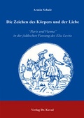 Cover: Die Zeichen des K&ouml;rpers und der Liebe - Kovac, Dr. Verlag