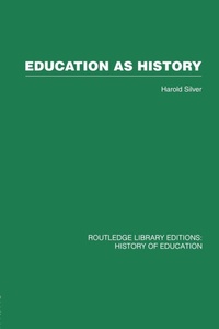 Enlarge image Cover: Education as History - Routledge