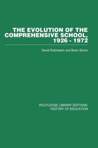 Enlarge image Cover: The Evolution of the Comprehensive School - Routledge