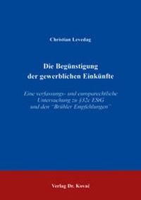 Abbildung von: Die Begünstigung der gewerblichen Einkünfte - Kovac, Dr. Verlag