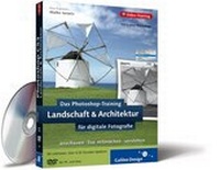 Abbildung von: Das Photoshop-Training für digitale Fotografie. Landschaft & Architektur - Rheinwerk