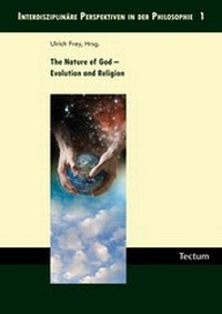 Enlarge image Cover: The Nature of God - Evolution and Religion - Tectum Wissenschaftsverlag