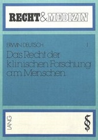 Abbildung von: Das Recht der klinischen Forschung am Menschen - Peter Lang Verlag