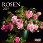 Cover: Rosen - Kalender 2015 - DuMont Kalenderverlag