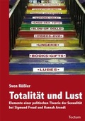 Cover: Totalit&auml;t und Lust - Tectum Wissenschaftsverlag