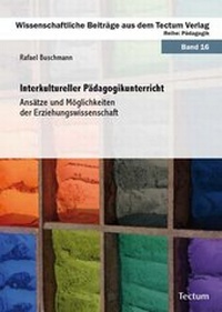 Enlarge image Cover: Interkultureller Pädagogikunterricht - Tectum Wissenschaftsverlag