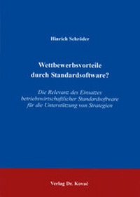 Enlarge image Cover: Wettbewerbsvorteile durch Standardsoftware? - Kovac, Dr. Verlag