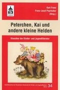 Cover: Peterchen, Kai und andere kleine Helden - Schneider Hohengehren