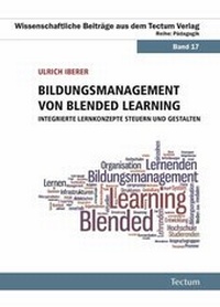 Enlarge image Cover: Bildungsmanagement von Blended Learning - Tectum Wissenschaftsverlag