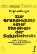 Cover: Zur Grundlegung einer Theologie der Subjektivit&auml;t - Peter Lang Verlag