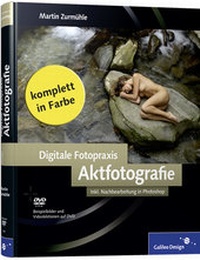 Abbildung von: Digitale Fotopraxis: Aktfotografie - Galileo Design