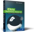 Cover: Citrix Presentation Server 4.5 - Rheinwerk