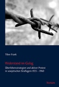 Cover: Widerstand im Gulag - Tectum Wissenschaftsverlag