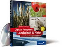Abbildung von: Digitale Fotopraxis: Landschaft & Natur - Rheinwerk