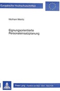 Cover: Eignungsorientierte Personaleinsatzplanung - Peter Lang Verlag