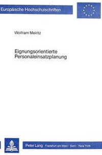Abbildung von: Eignungsorientierte Personaleinsatzplanung - Peter Lang Verlag