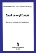 Cover: Sport bewegt Europa - Schneider Hohengehren