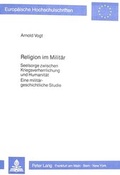 Cover: Religion im Milit&auml;r - Peter Lang Verlag