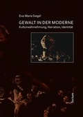 Cover: Gewalt in der Moderne - Tectum Wissenschaftsverlag