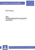 Bild: Das Unterhaltsbestimmungsrecht der Eltern - Peter Lang Verlag