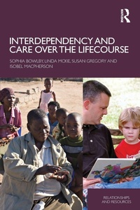 Enlarge image Cover: Interdependency and Care over the Lifecourse - Routledge