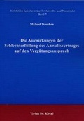 Bild: Die Auswirkungen der Schlechterfüllung des Anwaltsvertrages auf den Vergütungsanspruch - Kovac, Dr. Verlag
