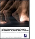 Cover: Biomechanical Evaluation of Movement in Sport and Exercise - Routledge