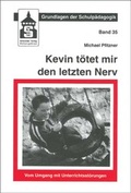 Cover: Kevin t&ouml;tet mir den letzten Nerv - Schneider Hohengehren
