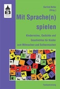 Cover: Mit Sprache(n) spielen - Schneider Hohengehren