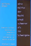 Cover: Die H&auml;lfte der Nacht wiegt schwerer als ihr Schweigen - K&ouml;nigshausen & Neumann