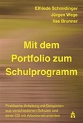 Cover: Mit dem Portfolio zum Schulprogramm - Schneider Hohengehren