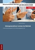 Cover: Intergeneratives Lernen im Betrieb - Tectum Wissenschaftsverlag