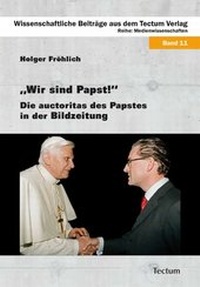 Enlarge image Cover: "Wir sind Papst!" - Tectum Wissenschaftsverlag