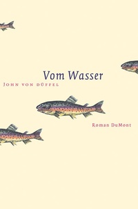 Enlarge image Cover: Vom Wasser - DuMont Buchverlag