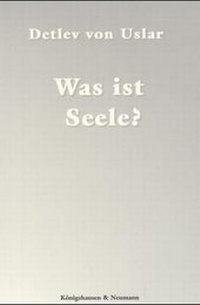 Enlarge image Cover: Was ist Seele? - Königshausen & Neumann