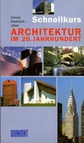 Cover: DuMont Schnellkurs Architektur im 20. Jahrhundert - DuMont Buchverlag