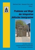 Cover: Probleme und Wege der Integration j&uuml;discher Immigranten - Schneider Hohengehren
