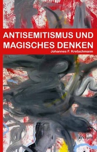 Enlarge image Cover: Antisemitismus und magisches Denken - Tectum Wissenschaftsverlag