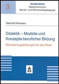 Cover: Didaktik - Modelle und Konzepte beruflicher Bildung - Schneider Hohengehren
